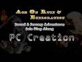 PC CREATION for Age of Ruin & Exploration Sword & Sorcery Solo Play Along Adventures.