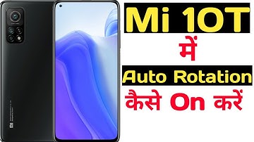 How to enable auto rotation in mi 10T || mi 10T me auto rotation kaise on kare ||