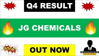 JG Chemicals Q4 Results 2024 | JG Chemicals Result | JG Chemicals Share Latest News | JG Chemicals