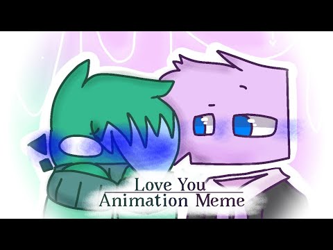 |love-you-animation-meme?|flipaclip|(jsab-oc's)read-desc.