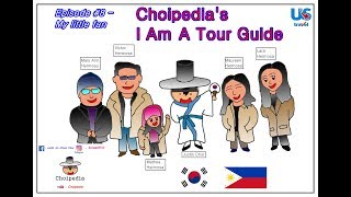 Choipedia #11 - I Am A Tour Guide Episode 8 (My little fan)