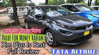Tata Altroz XM Plus | Value For Money Variant | Full Review | Features | Tata Altroz Petrol