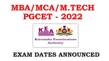 PGCET 2022 Exam Dates | KEA | MBA/MCA/M.TECH