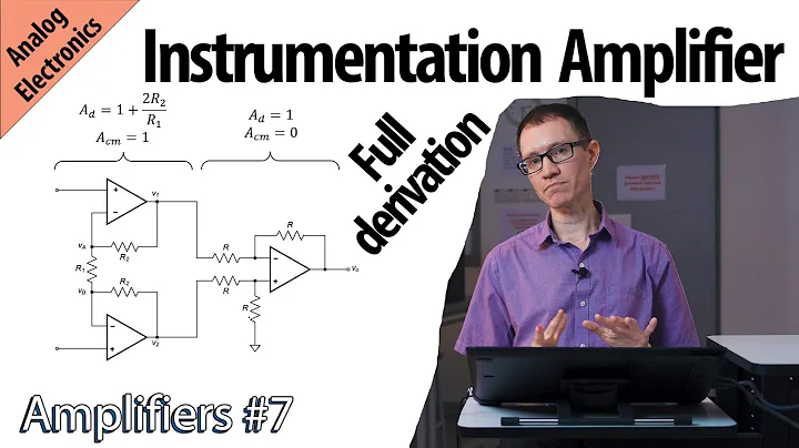Instrumentation Amplifiers Explained (Amplifiers #7)