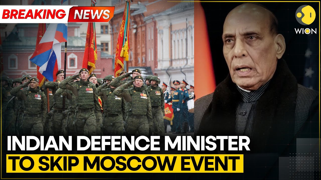 BREAKING | Indian Defence Minister Rajnath Singh May Skip Victory Day Event | World News | WION