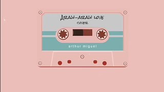 Araw-Araw Love - Arthur Miguel (ukulele cover version)