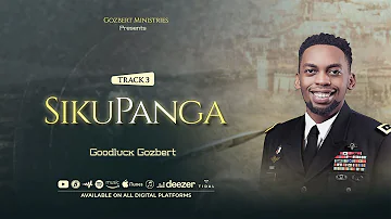 Goodluck Gozbert - Sikupanga (Official Lyrics Video) SMS SKIZA 6983631 TO 811