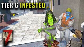 BRUTAL Tier 6 Infested - SURVIVAL REVIVAL -  7 Days To Die 2.5