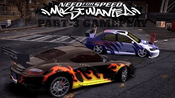 Need For Speed MostWanted Gameplay / Walkthrough Part 3 in HD - No Commentary