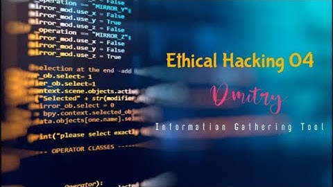 Ethical Hacking 04 | DMITRY - Passive Information Gathering Tool | G.J.Rahul