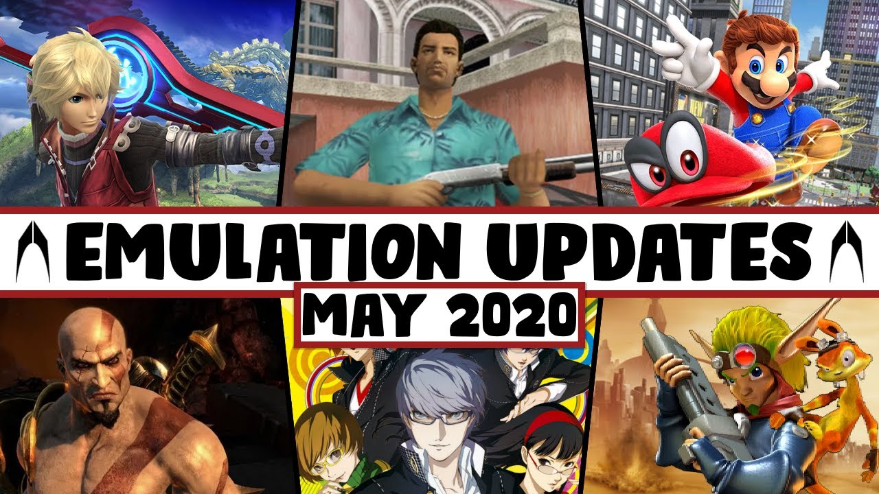 Emulation Update Recap - May 2020