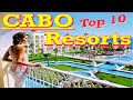 Top 10 All Inclusive CABO Resorts