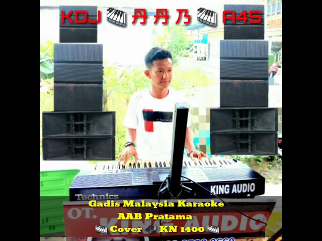 Gadis Malaysia Karaoke AAB Pratama  🎹 Cover 🎧 KN 1400 🎹 class=