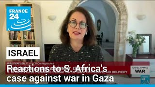 Reactions in Israel to South Africa's UN court case against war in Gaza • FRANCE 24 English