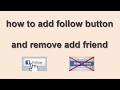 how to add follow button, remove add friend button from Facebook account 2017