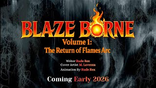 The Flames Have Returned… | Blaze Borne | #originalstory #scififantasy #Actionfiction #OriginalNovel