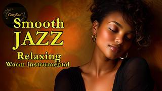 Smooth Jazz & Relaxing Instrumentals — for Amber Evenings