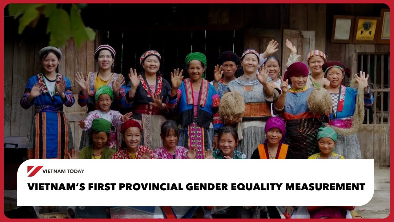Первая в Вьетнаме оценка гендерного равенства на провинциальном уровне | Vietnam Today