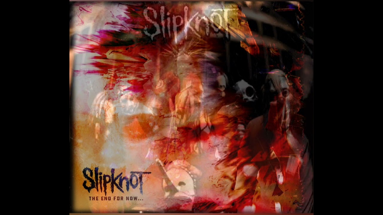 Slipknot - The Dying Song but (sic) starts