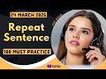 PTE Repeat Sentence - MARCH 2026 - MUST PRACTICE