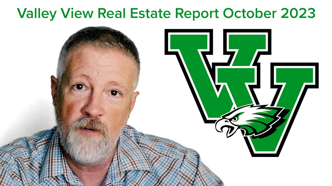 The Valley View Real Estate Report October 2023 YouTube