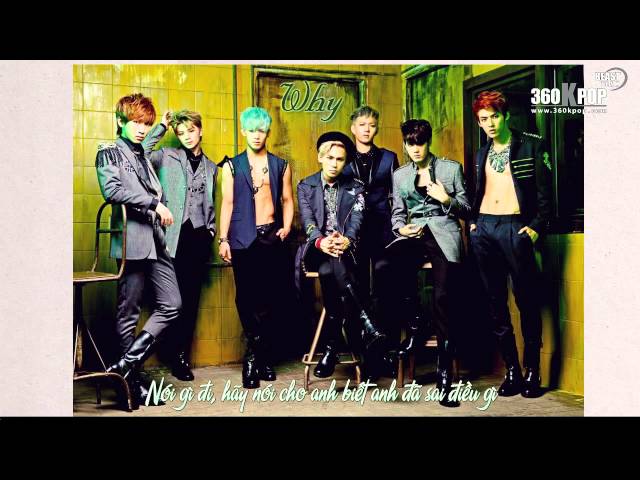 [Vietsub][FMV] BTOB - Why {BEASTeam}[360kpop] class=