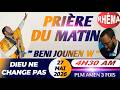 BENI JOUNEN W || PRIÈRE DU MATIN || DIEU NE CHANGE PAS || 27 MAI 2026 || PLM AMEN 3 FOIS...