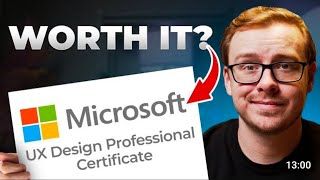 Is The Microsoft UX Design Professional Certificate ACTUALLY Worth It