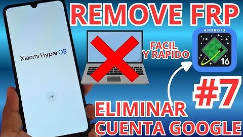 NUEVO MÉTODO SIN PC Quitar cuenta de google Xiaomi redmi 14c HyperOS ANDROID 16 - 15 - 14