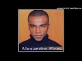 Alexandre Pires  --  vem me amar