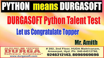 DURGASOFT Python Talent Test: Let us Congratulate Topper - Mr. Amith