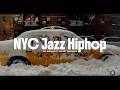 Winter NYC JAZZ HIPHOP | 90s SOUL BOOMBAP | Walk / background / work / relax / study | Winters TAXI