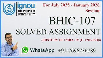 🎓 IGNOU BHIC-107 Solved Assignment 2025–26 (History of India–IV: c.1206–1550)