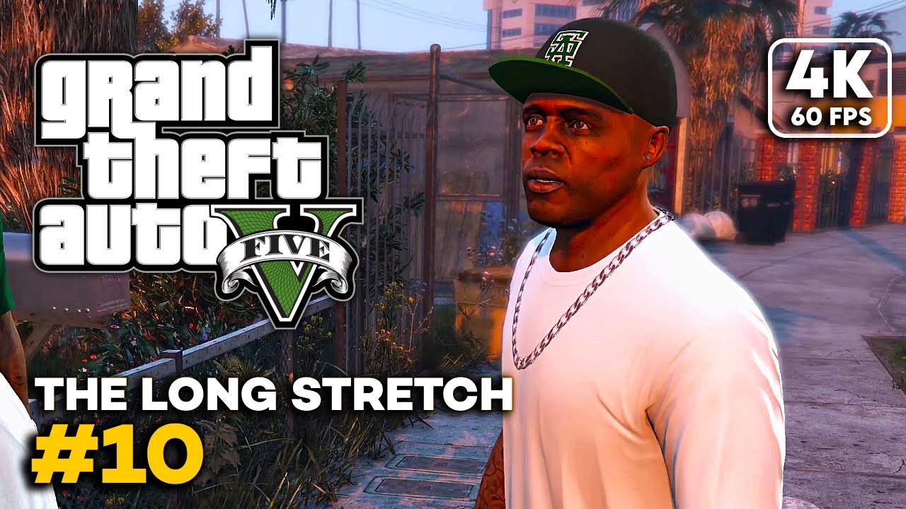 GTA 5 Story Mode Walkthrough Part 10 - The Long Stretch (No Commentary | 4K)