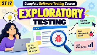 ST 17 | Exploratory Testing | Software Testing Course | Uplatz