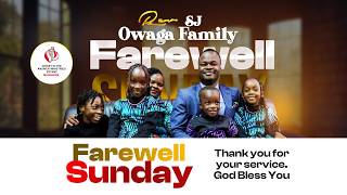FAREWELL SERVICE || 2ND SERVICE ||  12TH APRIL 2026 || REV. S.J. OWAGA