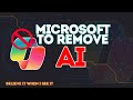 Microsoft to Remove AI in Windows 11