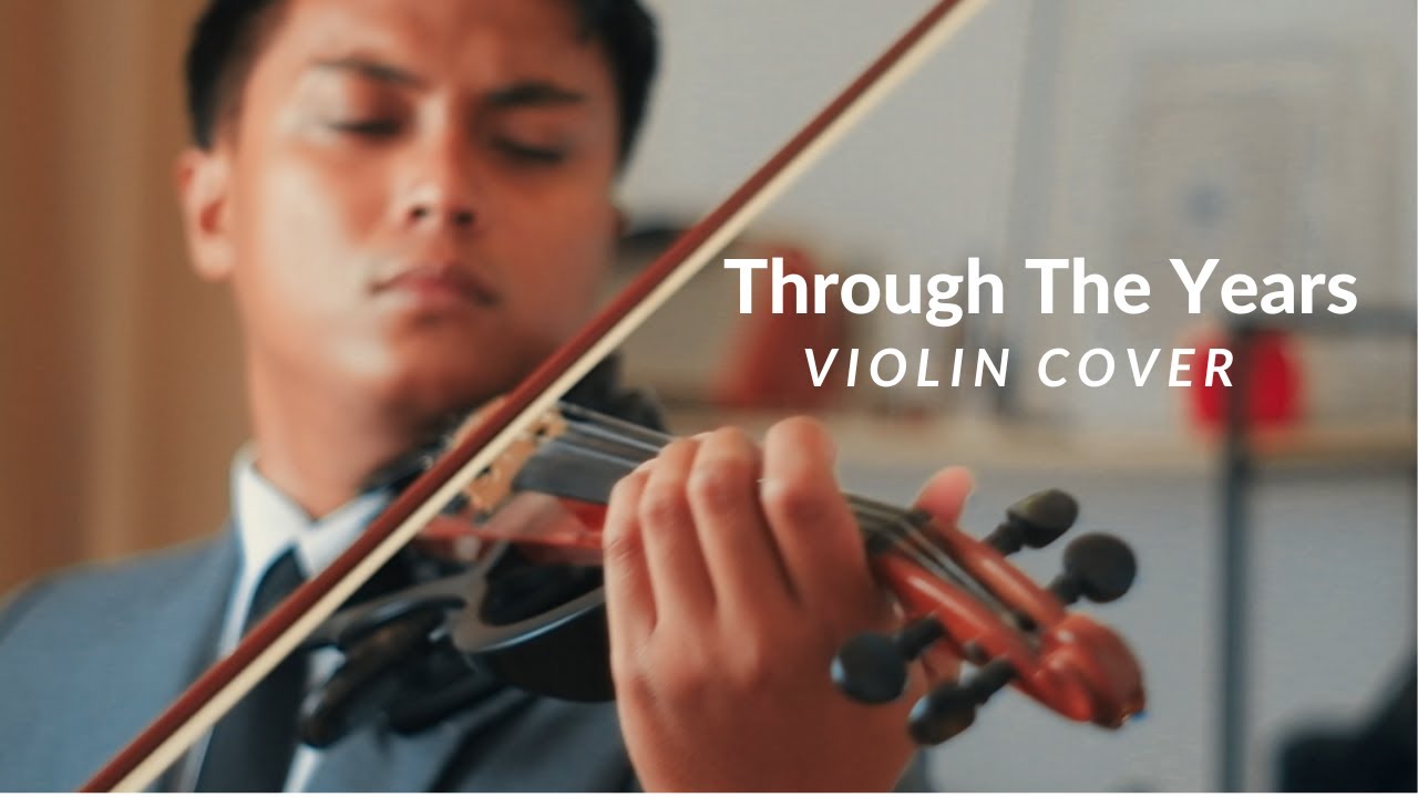 Through The Years (Wedding Version) | Violin Cover by VYNCE
