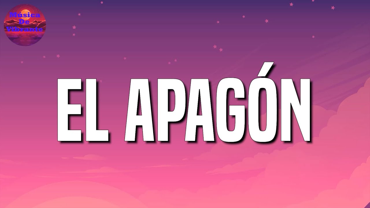 Bad Bunny El Apagón (Letra/Lyrics) Un Verano Sin Ti YouTube