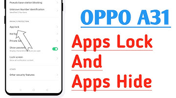OPPO A31 Apps Lock And Apps Hide