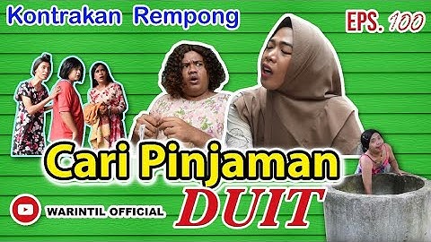 CARI PINJAMAN DUIT ll KONTRAKAN REMPONG EPISODE 100
