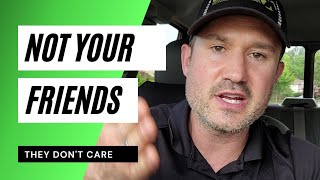 Your Customers Are Not Your Friends | Give Great Customer Service