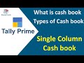 What is Cash Book | Types of Cash Book | Single Column Cash Book in Tally Prime Tamil