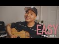 EASY by Mac Ayres (Acoustic Rendition)