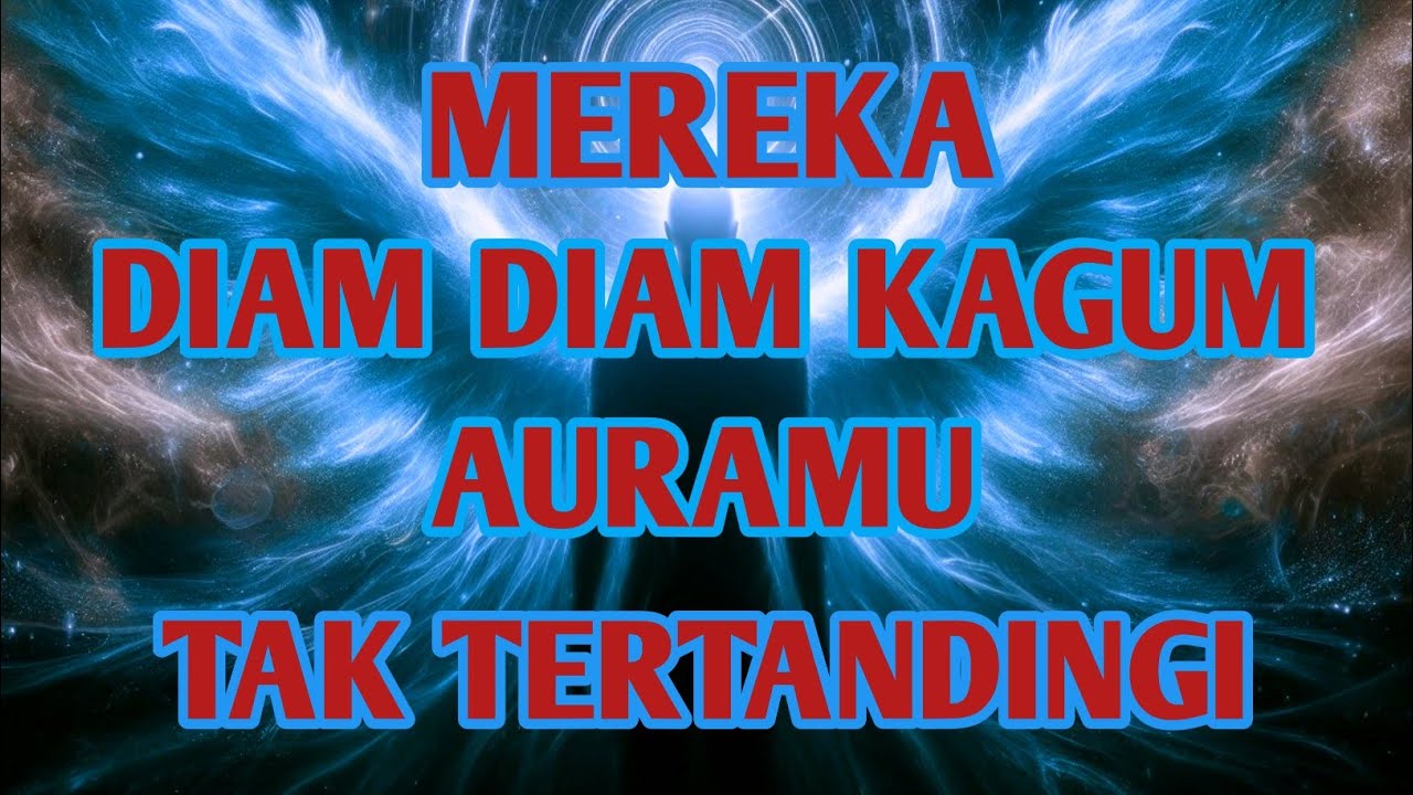 Jiwa Terpilih 🔥 Auramu Begitu Memikat, Semua Mata Tak Berpaling Kamu Sangat Berharga