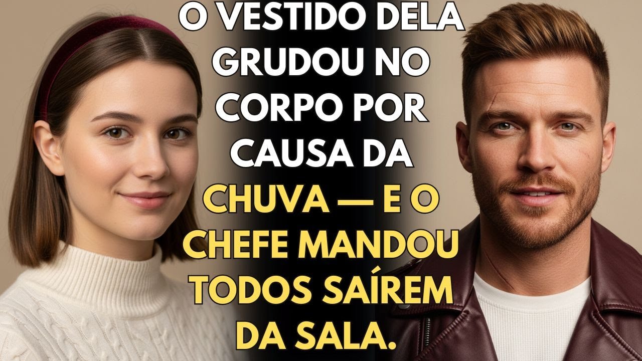 O vestido dela grudou no corpo por causa da chuva — e o chefe mandou todos saírem da sala.