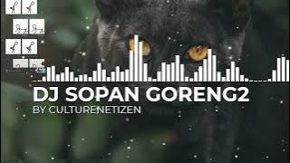 DJ GORENG GORENG BY DJ SOPAN JEDAG JEDUG VIRAL TIKTOK TERBARU 2022 , ( FULL 1 MENIT !!!!!!!!!!!!! )