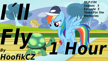 |1 Hour| I'll Fly |MLP:FiM Song + MP3|