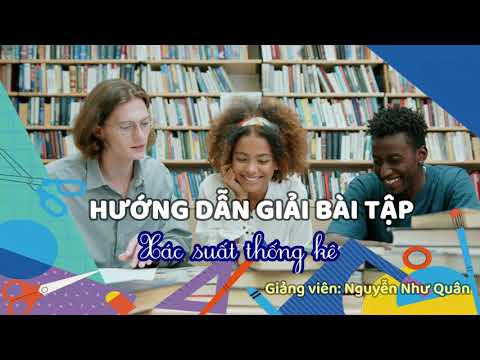 Video Bài tập phần Kiểm định giả thuyết thống kê 5,6 Xác... - youtube