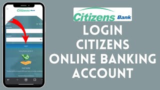 How to Login to Citizens Online Banking (2024) | Citizens Bank Login